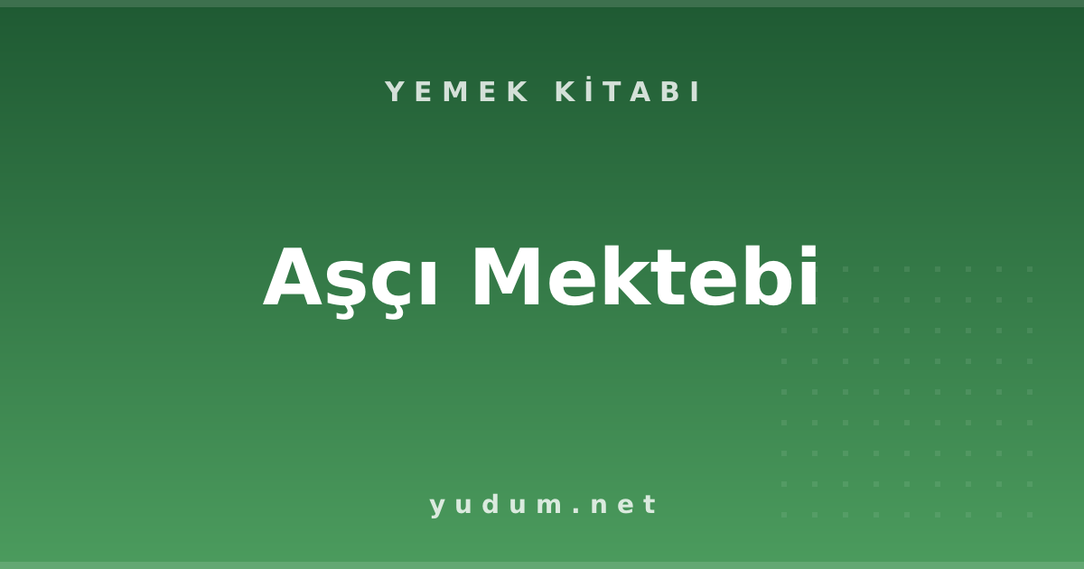 Aşçı Mektebi