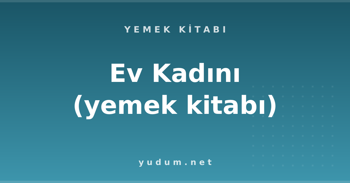 Ev Kadını (yemek kitabı)